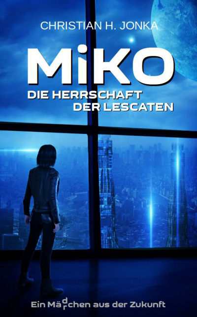 Buchcover, Miko - Die Herrschaft der Lescaten
